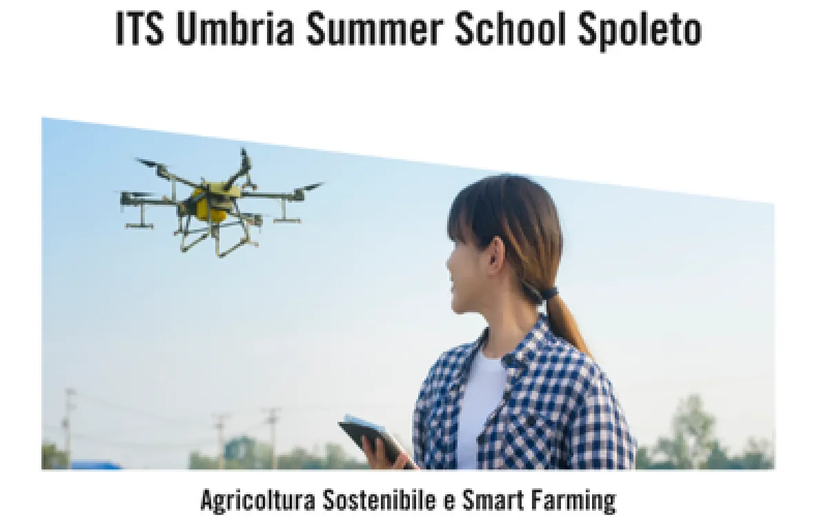 ITS Umbria Academy: tutto pronto per la Summer School a Spoleto sull’agricoltura di precisione