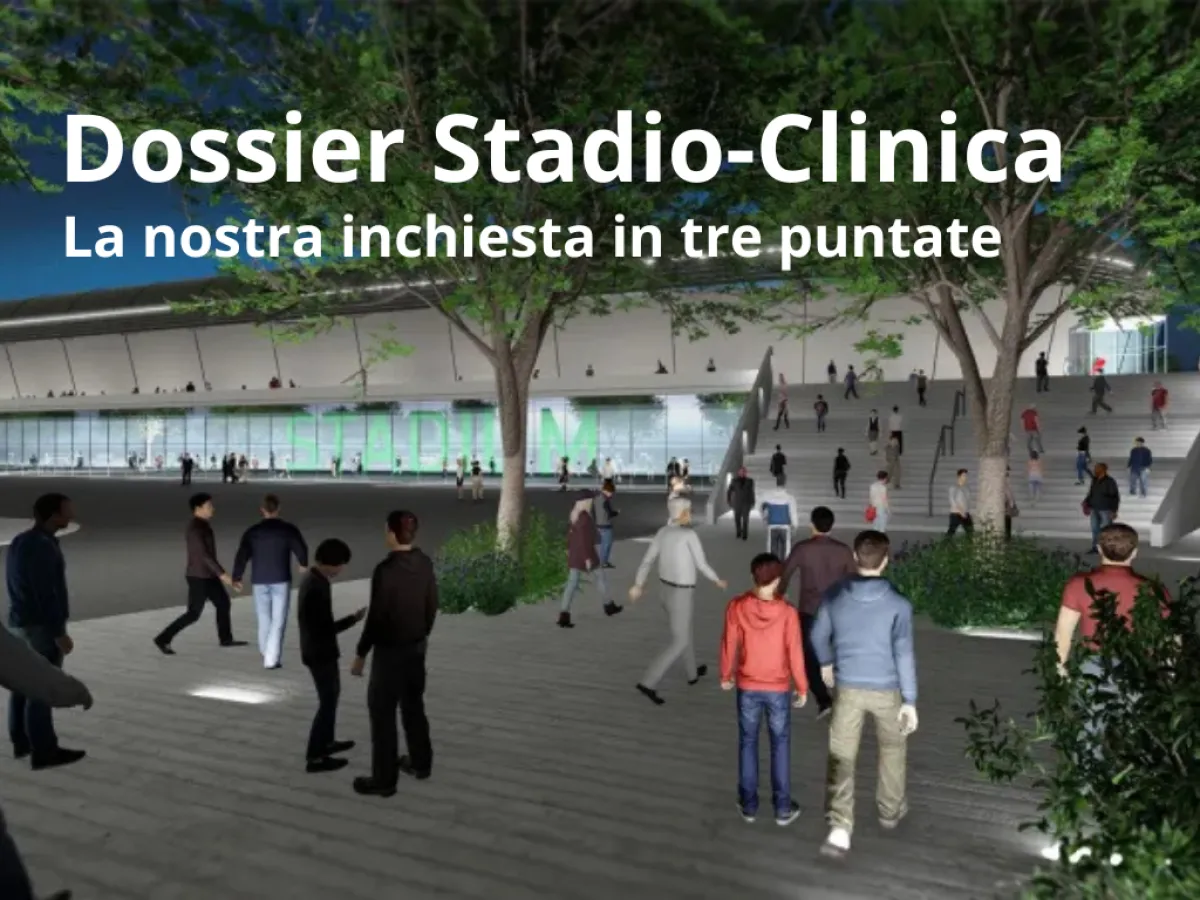 Dossier Stadio-Clinica, cosa dicono le carte: un percorso per districarsi tra atti, leggi e domande dei tifosi