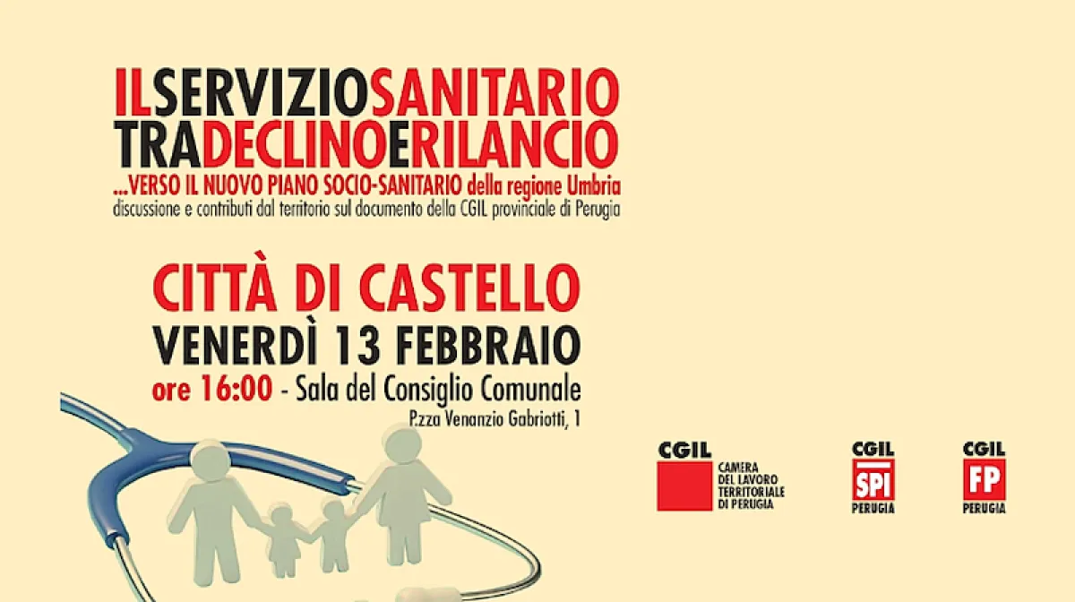 Sanità, la Cgil Perugia avvia il confronto sul Piano socio sanitario 2025-2030: prima tappa a Città di Castello