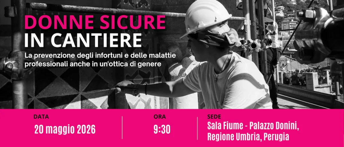 Sicurezza sul lavoro, in Umbria calano gli infortuni ma crescono le malattie professionali