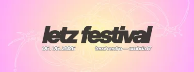 Terni, al via la terza edizione del Letz Festival. Il centro città diventa palcoscenico diffuso